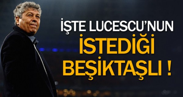 Lucescu Beiktal yldz istiyor